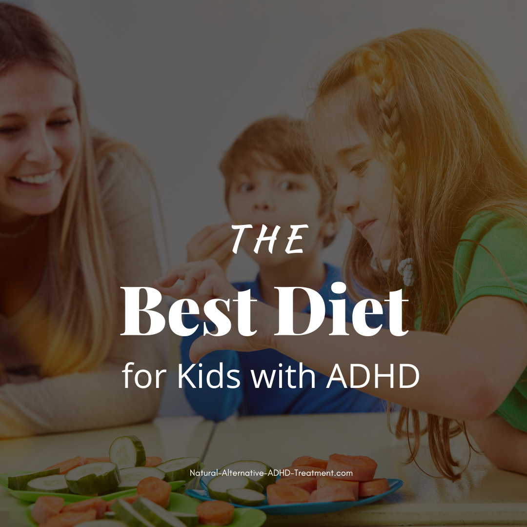 The Best Diet for Kids with ADHD that Works - Finally Calmed & Focused